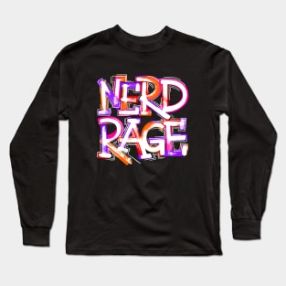 Nerd Rage Long Sleeve T-Shirt